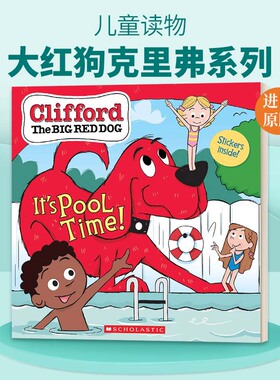 英文原版绘本 Clifford It's Pool Time 大红狗克里弗系列 游泳池时间到了 英文版 进口英语原版书籍儿童全英语书