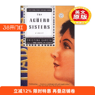 英文原版 The Aguero Sisters Ballantine Reader's Circle 阿圭罗姐妹 心理小说 Cristina Garcia 英文版 进口英语原版书籍