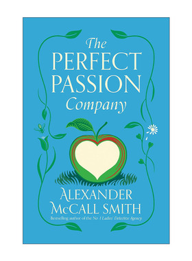 英文原版 The Perfect Passion Company 完美的激情陪伴 短篇小说集 Alexander McCall Smith 英文版 进口英语原版书籍