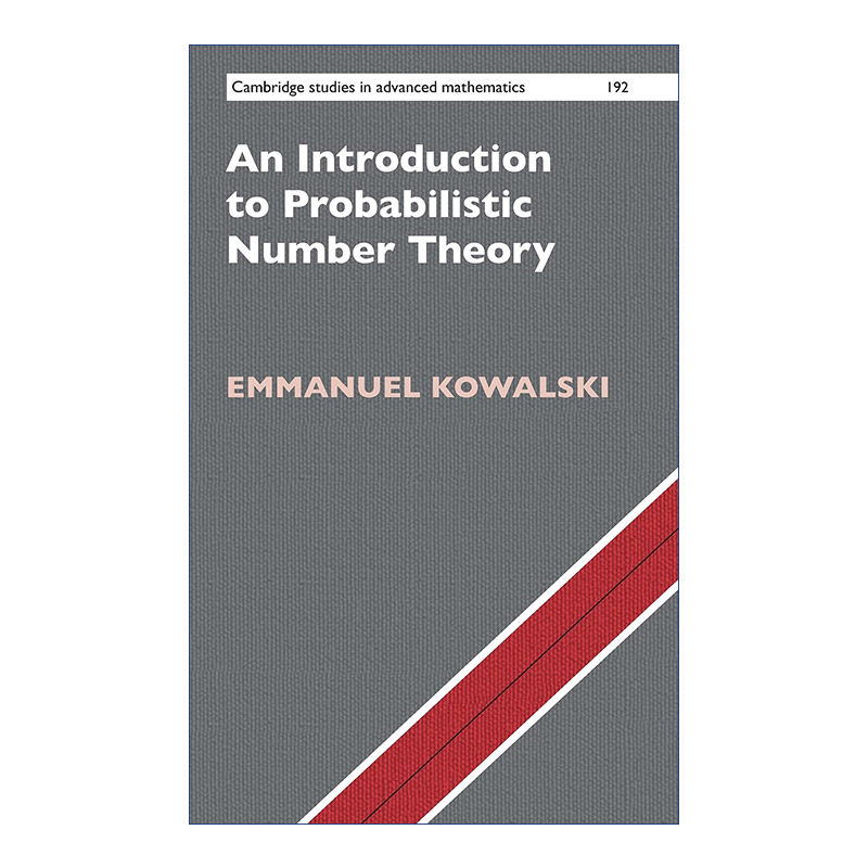 英文原版 An Introduction to Probabilistic Number Theory 概率数论导论 剑桥高等数学研究系列 精装 英文版 进口英语原版书籍