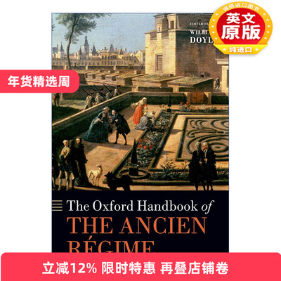英文原版 The Oxford Handbook of the Ancien Regime 牛津古代政权手册 英文版 进口英语原版书籍