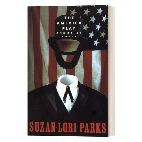 英文原版 The American Play and Other Works 美国戏剧与其他作品 Suzan-Lori Parks 英文版 进口英语原版书籍