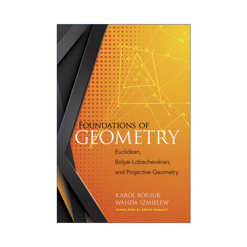 英文原版 Foundations of Geometry几何学基础欧几里得双曲几何射影几何波兰数学家Karol Borsuk英文版进口英语原版书籍