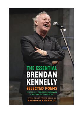 英文原版 The Essential Brendan Kennelly 诗歌选集 爱尔兰 Bloodaxe血斧出版社 英文版 进口英语原版书籍