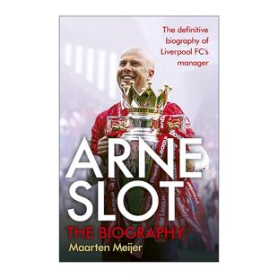 英文原版 Arne Slot 阿恩·斯洛特传记 利物浦FC新主帅 英文版 进口英语原版书籍