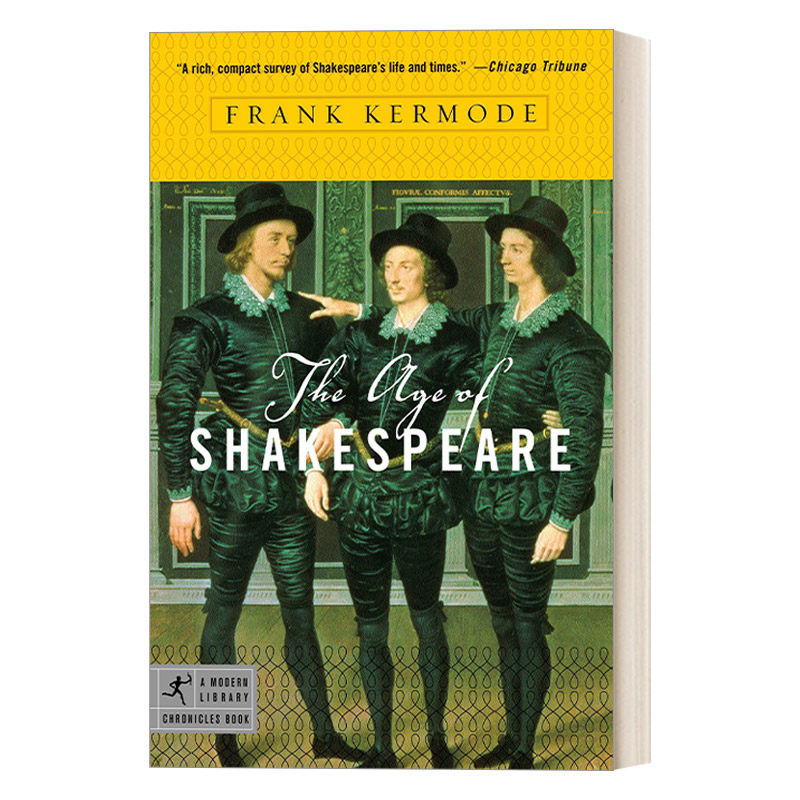 英文原版 The Age of Shakespeare 莎士比亚 时代的灵魂 Frank Kermode 历史 兰登书屋现代图书馆编年史 英文版 进口英语原版书籍