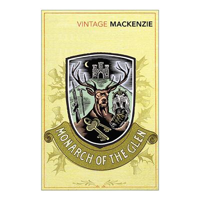 英文原版 The Monarch of the Glen 峡谷之王 Compton Mackenzie 苏格兰高地家族小说 英文版 进口英语原版书籍