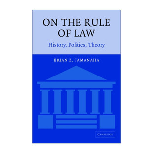 英文原版 On the Rule of Law 论法治 历史 政治和理论 布雷恩·Z.塔玛纳哈 英文版 进口英语原版书籍
