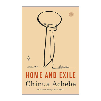 英文原版 Home and Exile 家园与放逐 文集 Chinua Achebe钦努阿·阿契贝 英文版 进口英语原版书籍