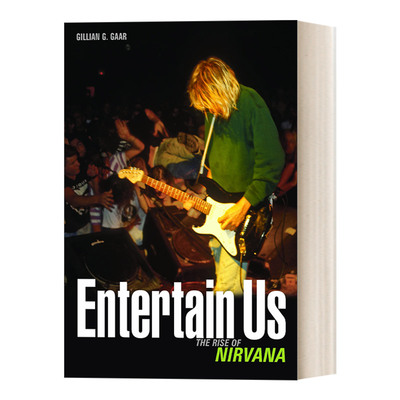 英文原版 Entertain Us The Rise of Nirvana 娱乐我们 美国摇滚乐队涅槃乐队的崛起 格莱美奖得主 乐队传记 Gaar 进口英语书籍