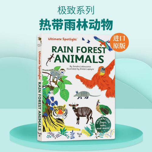 Ultimate Spotlight极致系列 热带雨林动物Rain Forest Animals 精装立体翻翻书 英文原版 3-6岁儿童益智早教 自然百科