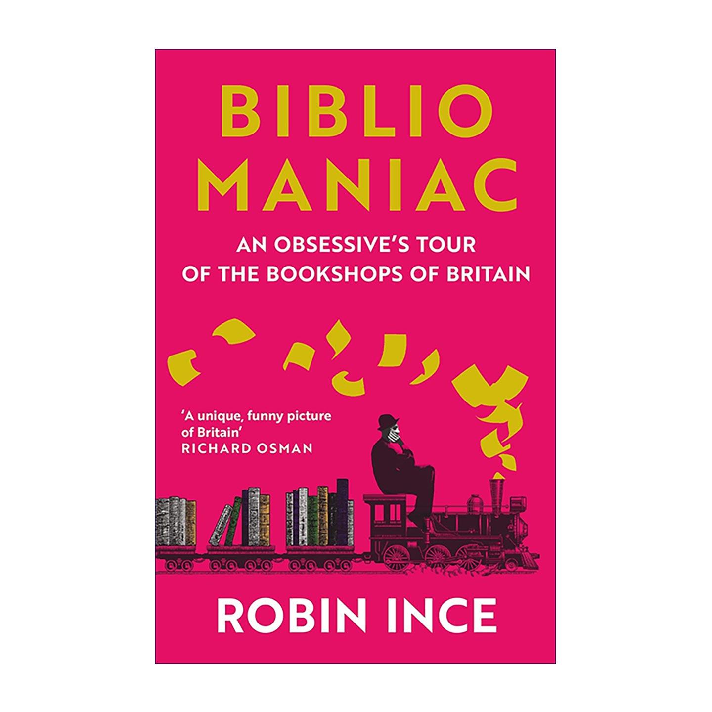 英文原版 Bibliomaniac 藏书狂 英国书店朝圣之旅 Robin Ince 英文版 进口英语原版书籍
