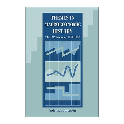 英文原版 Themes in Macroeconomic History 两次世界大战之间的英国经济 宏观经济问题 英文版 进口英语原版书籍