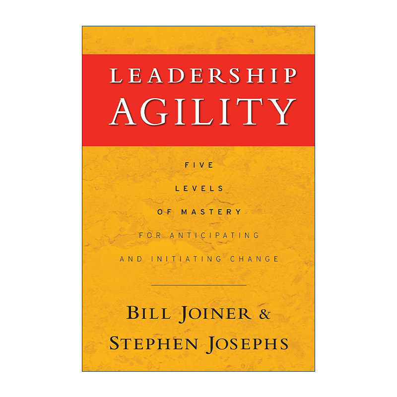 英文原版 Leadership Agility 领导力阶梯 精装 敏捷领导的五层修炼 英文版 进口英语原版书籍