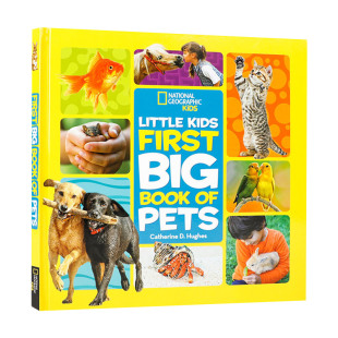 First 精装 绘本 Big Kids Geographic 大开本 儿童科普读物 Book 英文版 Pets Little 美国国家地理儿童百科 National 英文原版
