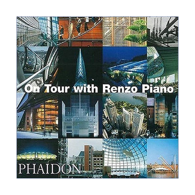 英文原版 On Tour with Renzo Piano 当代意大利建筑大师伦佐·皮亚诺作品集 普利兹克奖得主 精装 英文版 进口英语原版书籍