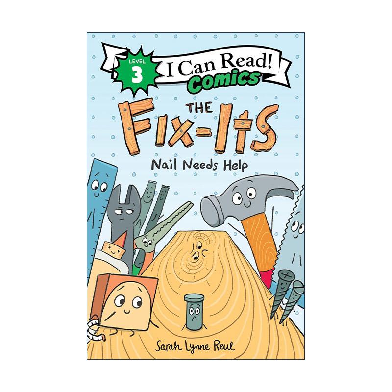 英文原版 The Fix-Its Nail Needs Help 工具箱 钉子需要帮助 I Can Read Comics Level 3 分级阅读 儿童漫画 进口英语原版书籍