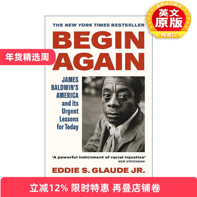 英文原版 Begin Again 重新开始 詹姆斯·鲍德温的美国及其对当下的紧迫教训 英文版 进口英语原版书籍