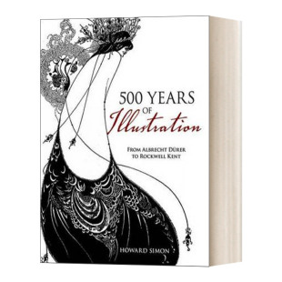Illustration Dürer 500 英文版 书籍 英文原版 500年插画史 From Years Rockwell Albrecht 进口英语原版 Kent
