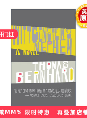 英文原版 Wittgenstein's Nephew Vintage International 维特根斯坦的侄子 Thomas Bernhard托马斯·伯恩哈德 进口英语原版书籍