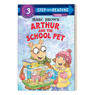 and 儿童绘本 Step the Arthur Reading 分级阅读 宠物 School 亚瑟小子 兰登阅读进阶3 亚瑟和学校 into 英文原版 进口书 Pet