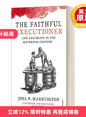 英文原版 The Faithful Executioner 忠实的刽子手 动荡十六世纪的生死荣辱 乔尔·哈林顿 英文版 进口英语原版书籍