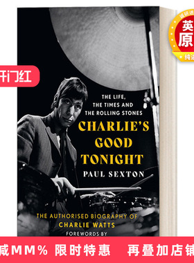 英文原版 Charlie'S Good Tonight 滚石乐队鼓手查理沃茨传记Charlie Watts 英文版 进口英语原版书籍