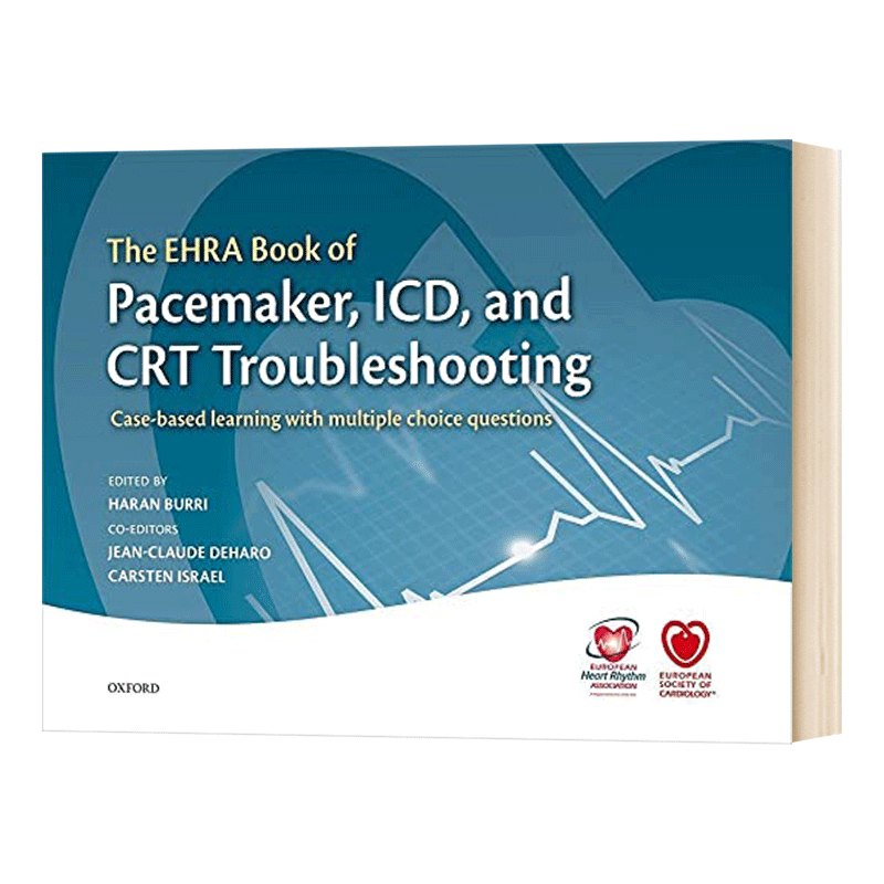 英文原版 精装 The EHRA Book of Pacemaker 欧洲心律学会EHRA起搏器书籍 植入型心律转复除颤器与显像管故障排除 进口英语书籍