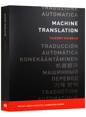 机器翻译 MIT新概念丛书 英文原版 Machine Translation 英文版进口原版英语书籍 Thierry Poibeau