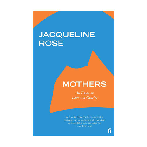 英文原版 Mothers 母亲 爱与残忍 女性主义作家杰奎琳·罗丝文集 英文版 进口英语原版书籍