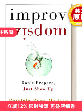 英文原版 Improv Wisdom 即兴的智慧 Patricia Ryan Madson 精装 英文版 进口英语原版书籍