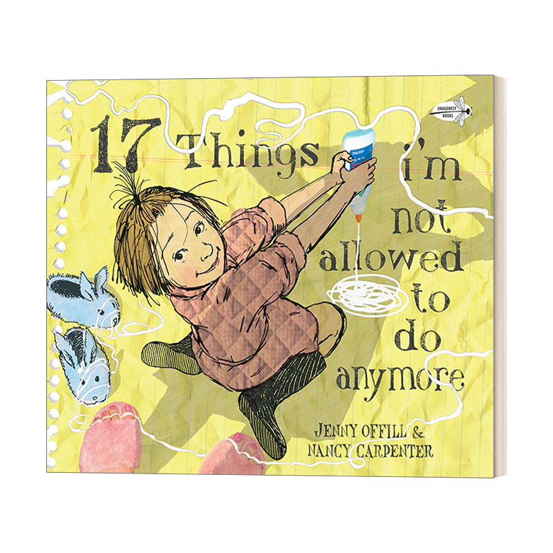 英文原版 17 Things I'm Not Allowed to Do Anymore 17件我再也不许做的事情 Jenny Offill 4-8岁 儿童绘本 Nancy Carpenter插画 - 实物图