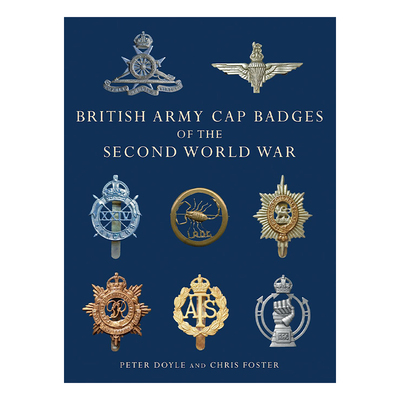 英文原版 British Army Cap Badges of the Second World War 二战英国军帽徽章 历史艺术图册 英文版 进口英语原版书籍
