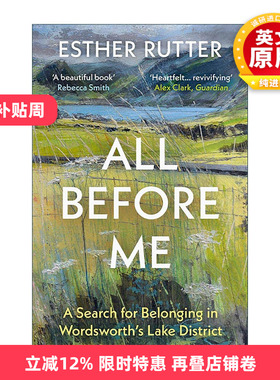 英文原版 All Before Me 一切在我面前 在华兹华斯的湖区追寻归属感 Esther Rutter 英文版 进口英语原版书籍