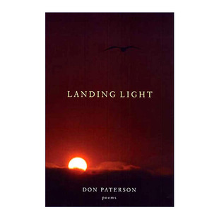 女王诗歌金奖得主Don 诗歌集 Landing 英文原版 书籍 着陆灯 Poems 2003年艾略特奖 进口英语原版 Paterson Whitebread诗歌奖 Light