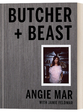 英文原版 Butcher and Beast 屠夫与野兽 掌握肉的艺术 肉类烹饪 IACP奖入围 精装食谱 Angie Mar 英文版 进口英语原版书籍