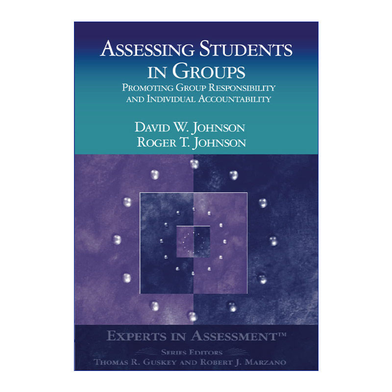 英文原版 Assessing Students in Groups 如何对学生进行小组评估 Corwin学生评估方法系列 英文版 进口英语原版书籍