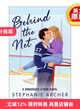 英文原版 Behind the Net Vancouver Storm 01 网后 温哥华风暴系列1 浪漫小说 Stephanie Archer 英文版 进口英语原版书籍