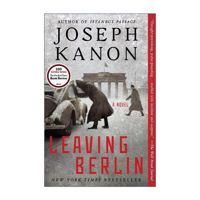英文原版 Leaving Berlin 柏林孤谍 爱伦?坡奖得主Joseph Kanon 英文版 进口英语原版书籍
