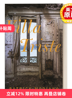 英文原版 Villa Triste 凄凉别墅 法国电影伊冯娜的香水原著小说 诺贝尔文学奖得主Patrick Modiano 英文版 进口英语原版书籍