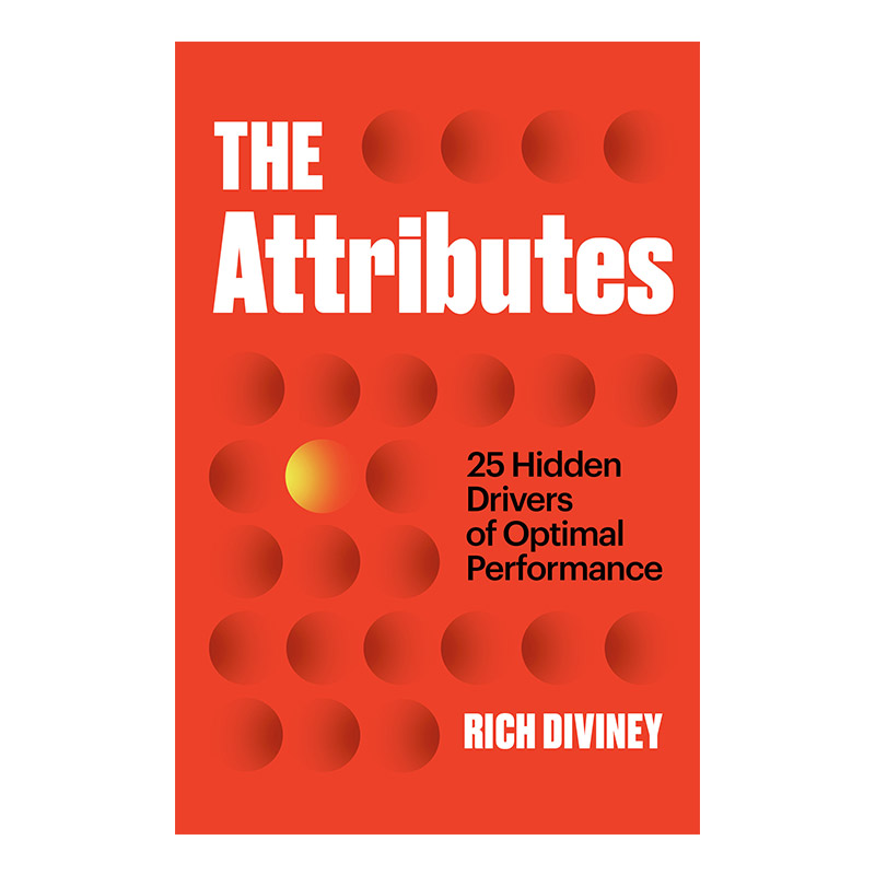 英文原版 The Attributes 属性 25个隐藏的优秀性能驱动因素 成功学 Rich Diviney 精装 英文版 进口英语原版书籍