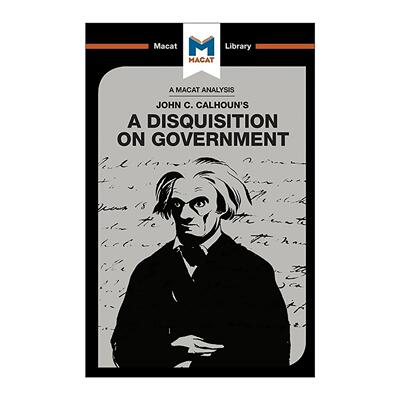 英文原版 A Disquisition on Government 论政府 MACAT解读系列 英文版 进口英语原版书籍