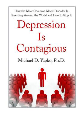 英文原版 Depression Is Contagious 抑郁会传染 全球常见情绪障碍如何蔓延又该如何阻断 英文版 进口英语原版书籍