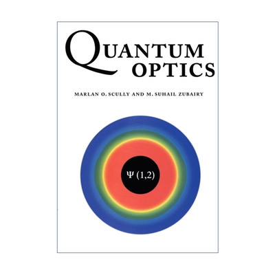 英文原版 Quantum Optics 量子光学 Marlan O. Scully 英文版 进口英语原版书籍
