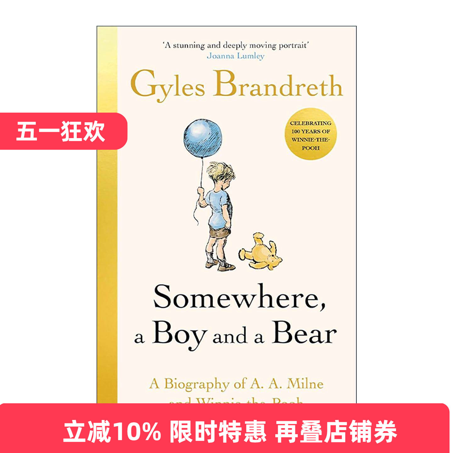 英文原版 Somewhere A Boy And A Bear 男孩与小熊的故事 精装 小熊维尼系列作者AA米尔恩传记 英文版 进口英语原版书籍