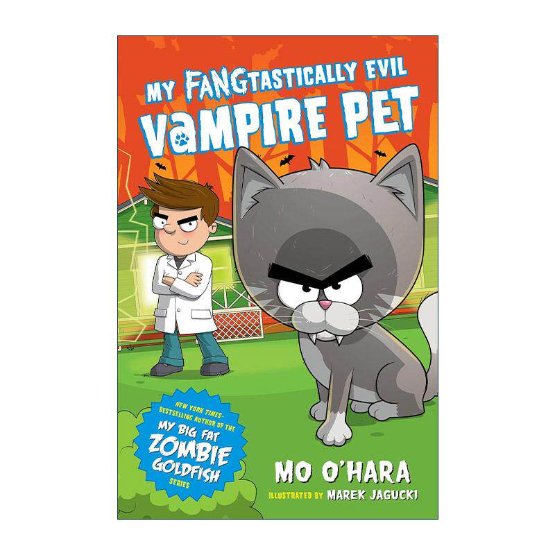 英文原版 My FANGtastically Evil Vampire Pet 我的邪恶吸血鬼宠物1 章节桥梁书 英文版 进口英语原版书籍