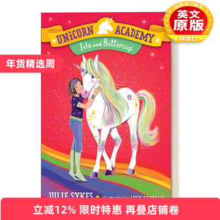 英文原版 Unicorn Academy 12 Isla and Buttercup 独角兽学院系列12 儿童章节桥梁故事书 Lucy Truman 英文版 进口英语原版书籍