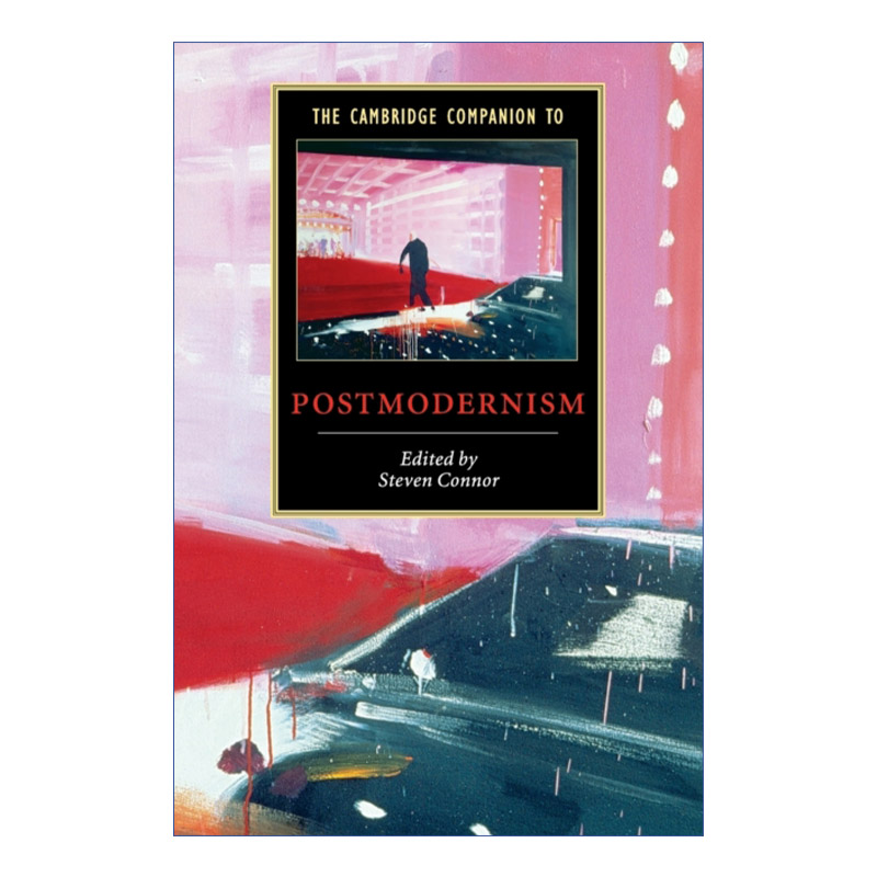 英文原版 The Cambridge Companion to Postmodernism 剑桥文学指南 后现代主义 英文版 进口英语原版书籍