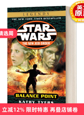 英文原版小说 Balance Point Star Wars The New Jedi Order Book 6 平衡点 星球大战传奇 新绝地武士团6 进口英语原版书籍