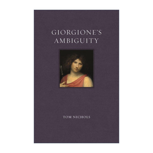 英文原版 Giorgione’s Ambiguity 乔尔乔内的含蓄和晦涩 精装画册 文艺复兴人物系列 英文版 进口英语原版书籍